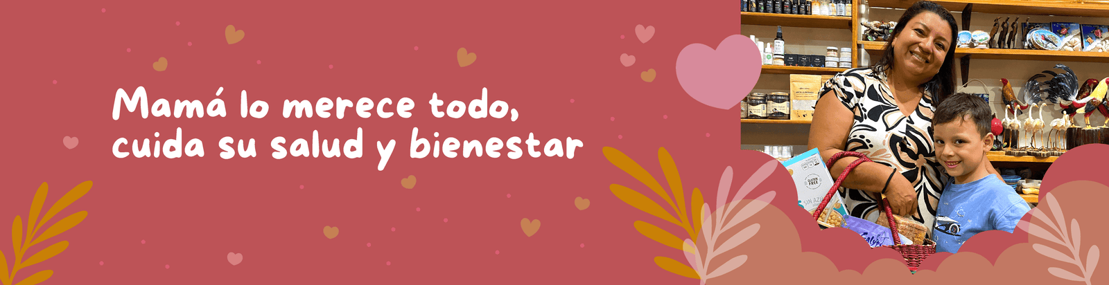 Mamá lo merece todo, cuida su salud y bienestar